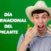 Día Internacional del Picante
